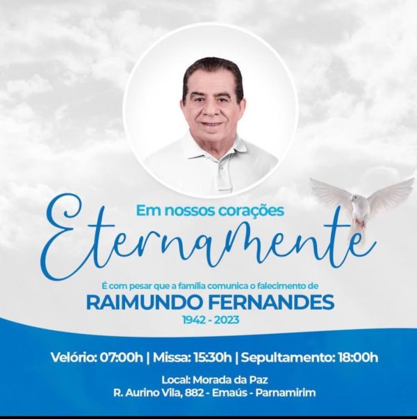 Ex-deputado Raimundo Fernandes será velado e sepultado nesta sexta-feira (31)